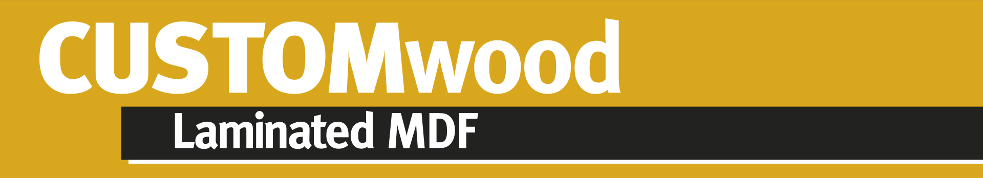 CUSTOMwood Laminated MDF
